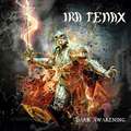 IRA TENAX / Dark Awakening []