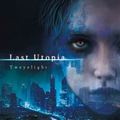 Tweyelight / Last Utopia []