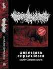 /WARSLAUGHTER / Aut​olisis Coprol​itica -Demo Compilation (TAPE)