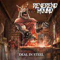 REVEREND HOUND / Deal In Steel []
