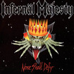 THRASH METAL/INFERNAL MAJESTY - None Shall Defy LP