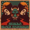 /NEBULA/BLACK RAINBOWS / 『In Search Of The Cosmic Tale：Crossing The Galactic Portal』（ＬＰ）