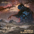 ANCIIENTS / Beyond the Reach of the Sun (digi) []