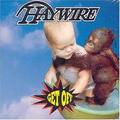 HAYWIRE / Get Off (Áj []