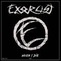 EXORCIST / When I Die (1994/2024 reissue) []