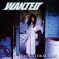 WANTED / Late Attraction (2024 reissue) []