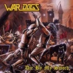 HEAVY METAL/WAR DOGS / Die by My Sword