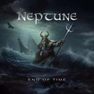 HEAVY METAL/NEPTUNE / End of Time (NEW !!)