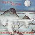 MYSTIC CHARM / Shadows of the Unknown + 4 (2024 reissue) []