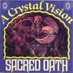 /SACRED OATH / A Crystal vision (digi) (1987/2009 reissue)
