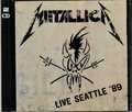 METALLICA / Live Seattle 89 (2CD boot) []