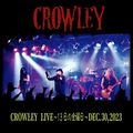 CROWLEY / LIVE〜13̋j〜Dec.30.2023 (CD) yTFOZZỸJo[ohuTHE Wizard of OzvCuCDRIIz []