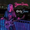 /BRIAN DURBIN / Only Jams (元LOVEBLASTのVo./G.の1stソロ！)