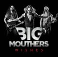 BIG MOUTHERS / Wishes (2018/2024 reissue) XyCYHRA1stI []