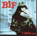 BIF NAKED / I Bifcus (Áj []