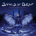 SOULS OF DEAF / Fortune Favors The Bold []