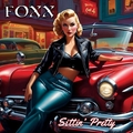 FOXX / Sittinf Pretty (VIVA ROCK\IHIEonianCDI) []