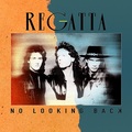 REGATTA / No Looking Back (2024 reissue) Ji_En[A\2ndI []