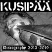 HEAVY METAL/KUSIPAA / Discography 2013-2019
