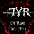 TYR / Of Law and War@i2023 reissue) []