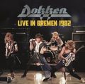 DOKKEN / LIVE IN BREMEN 1982 iALIVE THE LIVE) []