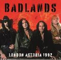 BADLANDS / LONDON ASTORIA 1992 iALIVE THE LIVE) []