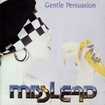 /MISSLEAD / Gentle Persuasion (1989/2024 reissue) TINDRUMの1st時の女性Vo.！