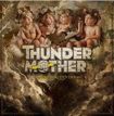 /THUNDERMOTHER / Dirty & Divine (slip)
