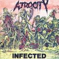 ATROCITY / Infected (1990/2025 reissue) []