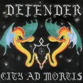 DEFENDER / City Ad Mortis+3 (digi/2025 reissue) []