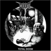 THRASH METAL/DOOM / Total Doom (digi)