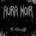 AURA NOIR / The Merciless []