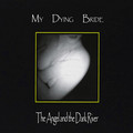 MY DYING BRIDE / The Angel and the Dark River (digi) []
