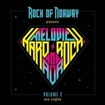 /V.A. / ROCK OF NORWAY presents Norwegian Melodic Hard Rock and AOR Volume 2 Rare Singles (2CD) 80's ノルウェーHRレア音源集、第二弾！！