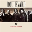 /BOULEVARD / Into The Street (2025 reissue)