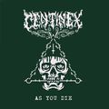 CENTINEX / As You Die/Into Ashes (digi) NewVOI []