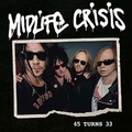 MIDLIFE CRISIS / 45 Turns 33 (hQI) []