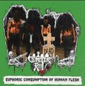 CEMETERY ROT / Euphoric Consumption of Human Flesh []