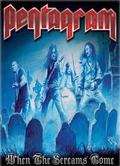 PENTAGRAM / When the Screams Come (DVD) []