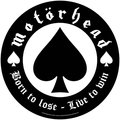 MOTORHEAD / Born to Lose CIRCLE (BP) []