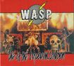 /W.A.S.P. / Live At The Lyceum，London (digi/collectors CD)