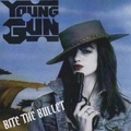 YOUNG GUN / Bite The Bullet (collectors CD) []
