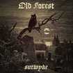 /OLD FOREST / Sutwyke