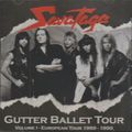 SAVATAGE / Gutter Ballet Tour - Volume I F Europian Tour 1989-1990 (boot) []