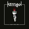 HEAVY METAL/KERRIGAN / Heavy Metal 2020 