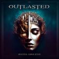 OUTLASTED / Universal Human Desire (NEWImEF[Yn[A3rdI) []