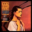 N.W.O.B.H.M./DARK HEART / Shadows Of The Night - 40th Anniversary Edition (2CD/2025 reissue)