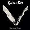 HEAVY METAL/GOTHAM CITY / The Early Years