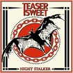 /TEASER SWEET / Night Stalker(slip)