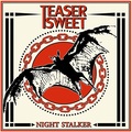 TEASER SWEET / Night Stalker(slip) []